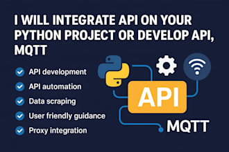 integrate, fix or develop API rest, json, mqtt automation