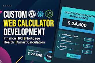 develop a custom web calculator or convert excel into online web calculator