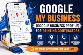 optimize your google business profile for painting contractors
