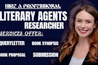 find literary agents and write your query letter