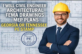 civil engineer architectural fema drawings mep plans georgia or tenness pe stamp