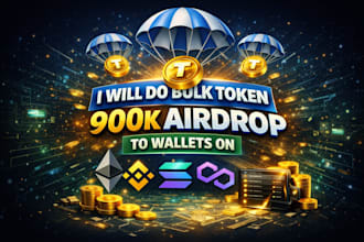 do bulk token 900k airdrop to wallets on eth, bnb, sol, pol