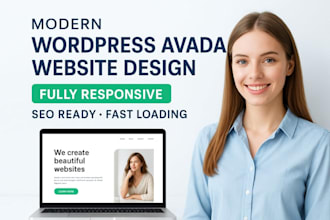 build and design modern wordpress avada website with expert avada customization