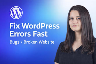 fix wordpress errors, bugs, and broken websites fast