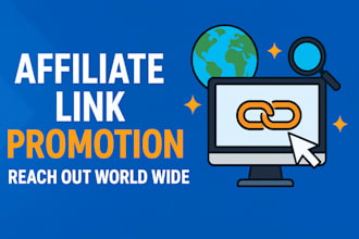 do affilate link promotion, link promotion to reach out world wide