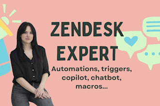 be your expert zendesk admin setup automation chatbot and custom apps