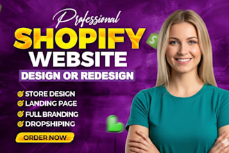 develop shopify website, redesign shopify store, create shopify dropshipping