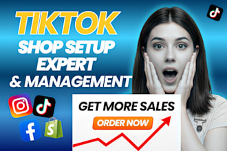tiktok shop setup, tik tok shop manager, boost shopify sales to 30k per month