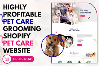 design pet care shopify pet grooming store pet nutrition pet training website