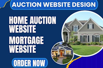 build home auction website or mortgage website, auction