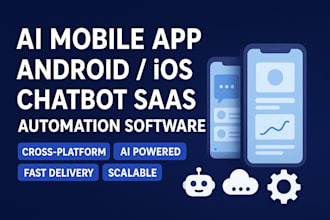 build ai powerful mobile app android ios chatbot saas and automation software