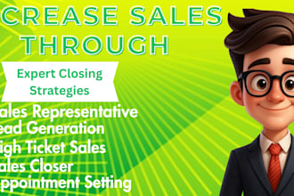 be your high ticket sales closer and b2b sales representative
