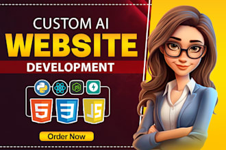 be your ai website expert for custom ai websites and web apps