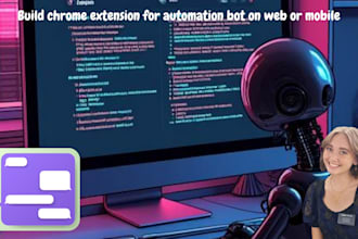 build chrome extension for automation bot on web or mobile