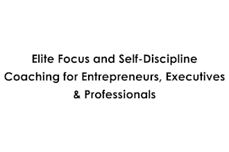 coach you to achieve elite focus and self discipline