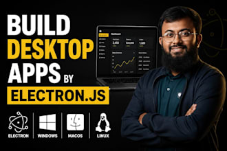 build desktop applications for windows, mac, linux with electronjs