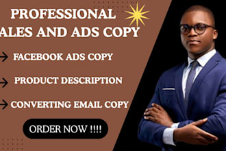 write persuasive copy for ads, email, website, sales and facebook ads copy