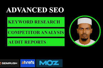 do full site audit, competitor analysis, and keyword research and advance SEO