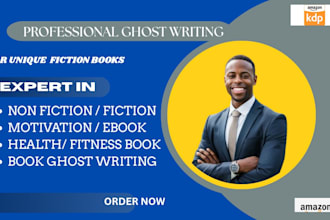 be your expert ebook ghostwriter for high conversion fiction, nonfiction books