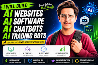 build ai website, ai software, ai chatbot, ai trading bot