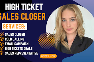 sales closer sales representative high ticket sales lead generation online sales
