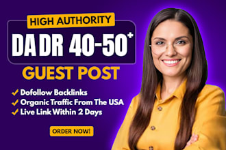 do guest posts and guest posting on high da dr sites with dofollow backlinks
