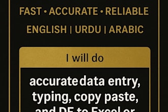 do accurate data entry, typing, copy paste