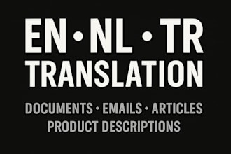 translate your documents, emails and articles en, nl, tr