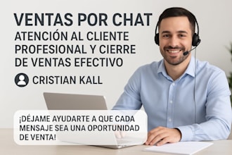 ventas por chat y atención al cliente profesional