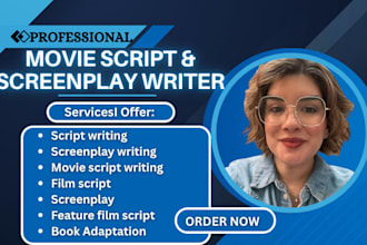 be your movie script writer screenplay feature film script film script tv series