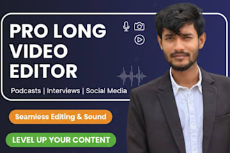 provide expert long form video editing for creators