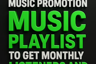 spotify monthly listeners, music promotion, music playlist to get listeners