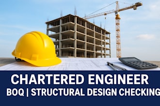 provide structural design checking, boq and architectural services