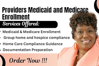 do provider medicaid and medicare enrollment for home care, group home, hospice