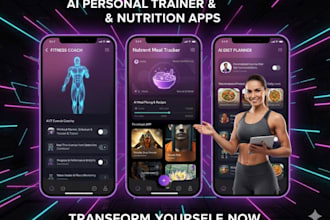 develop ai coach fitness app, nutrient app, etv app, ai weight loss, escrow app