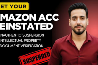work for amazon account reinstatement and amazon suspension