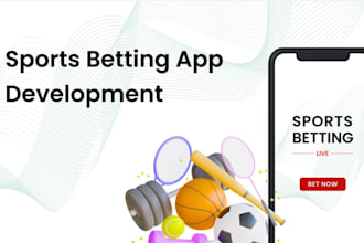 develop custom sport bet app, fantasy sports bet app and website