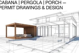 provide pergola deck patio porch cabana city permit drawings and design