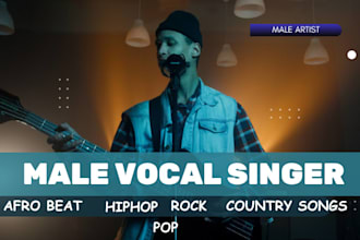 be your male singer and record emotional chorus, pop vocals and rnb hooks