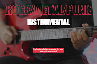 produce a custom rock, metal, or punk instrumental for you