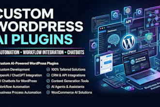 develop custom wordpress ai plugin and wordpress ai automation workflows