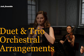 create duet and trio arrangement with strings, woodwind instruments for section
