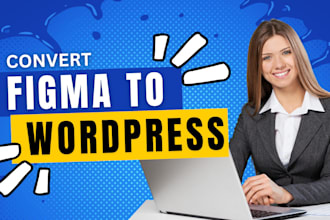 convert figma to wordpress, xd to wordpress, psd to wordpress using elementor