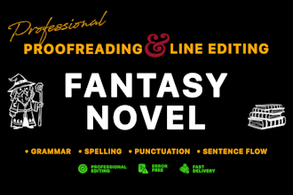 proofread and line edit your fantasy novel