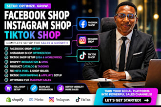 setup usa tiktok shop, facebook shop and instagram shop for sales and growth