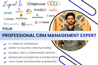 be your professional long term expert CRM manager