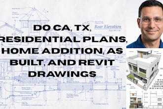 stamp ca, fl, tx, residential plans, home addition, as built, and revit drawings