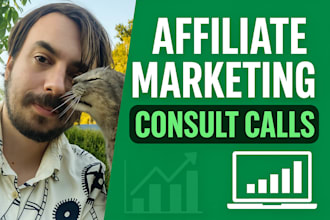 help you grow your affiliate marketing strategy through 1 on 1 calls