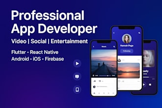 develop video streaming app, entertainment app, social media app development