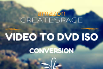 convert video to dvd iso for amazon createspace